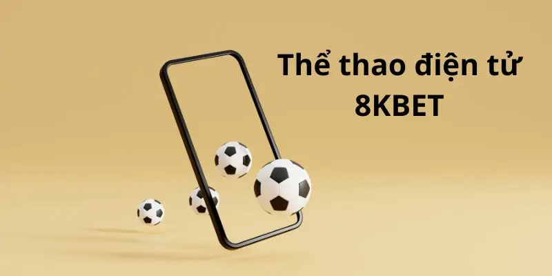 Sảnh Thể Thao Điện Tử 8KBET - Thiên Đường Của Các Cược Thủ 1 Esports là một hình thức thi đấu thông qua các trò chơi điện tử