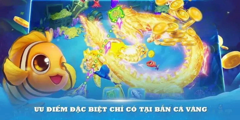 Bắn Cá Vàng - Đồng Hành Cùng 8KBET Chinh Phục Đại Dương 1 Bắn cá vàng có nhiều ưu điểm nổi bật