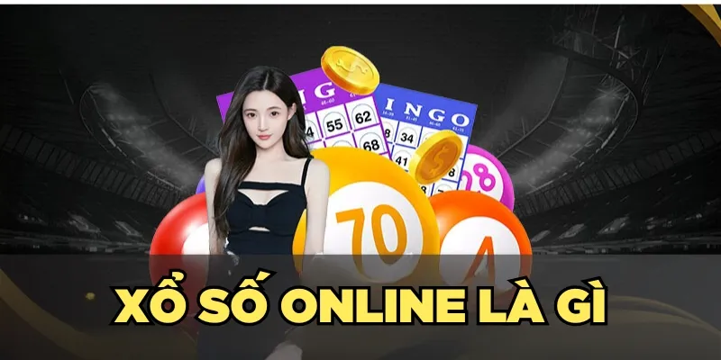 Kinh Nghiệm Chơi Xổ Số Online Đỉnh Chóp Từ Cao Thủ 2024 1 Xổ số online là gì